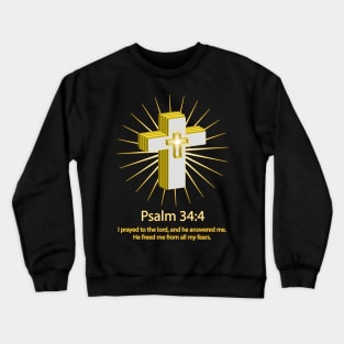 Psalm 34:4 bible verse Crewneck Sweatshirt